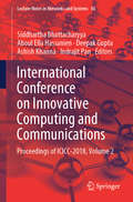 International Conference on Innovative Computing and Communications: Proceedings of ICICC 2018, Volume 2 (Lecture Notes in Networks and Systems #56)