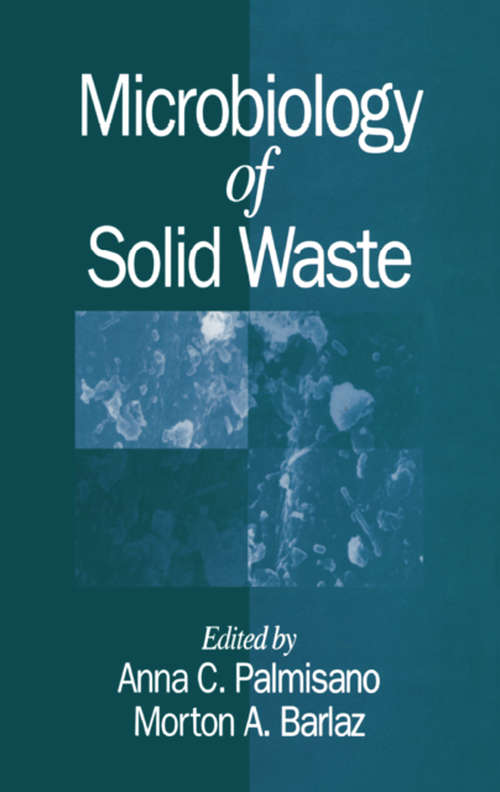 Microbiology of Solid Waste (Microbiology Of Extreme And Unusual Environments Ser. #3)