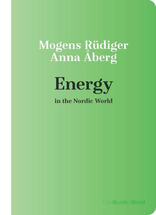 Book cover of Energy in the Nordic World (Nordic World)