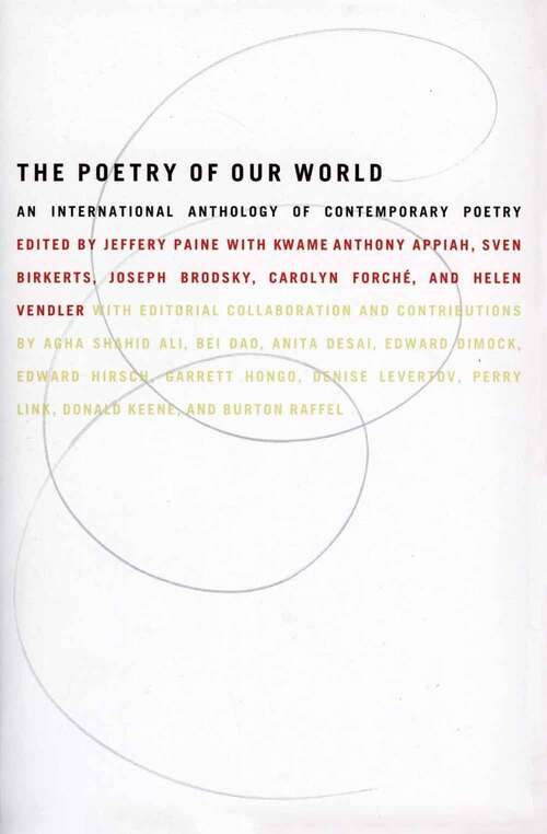The Poetry Of Our World: An International Anthology Of Contemporary Poetry