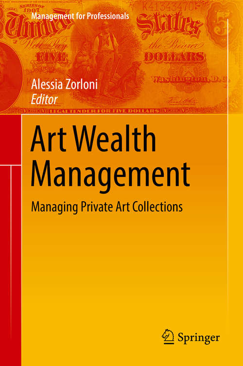 Book cover of Art Wealth Management: Managing Private Art Collections (Management for Professionals #0)