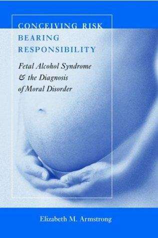 Book cover of Conceiving Risk, Bearing Responsibility