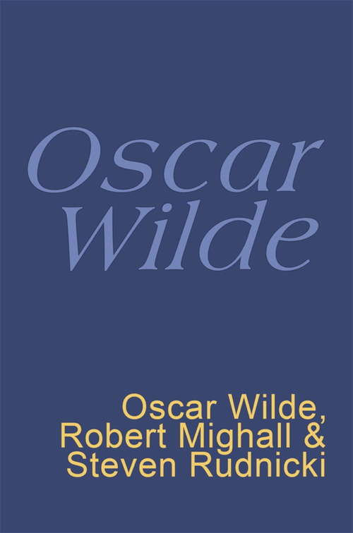 Book cover of Oscar Wilde: Everyman's Poetry (Everyman Poetry Ser.: No.10)