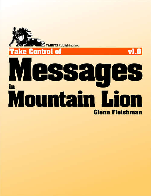 Book cover of Take Control of Messages in Mountain Lion (1.0)