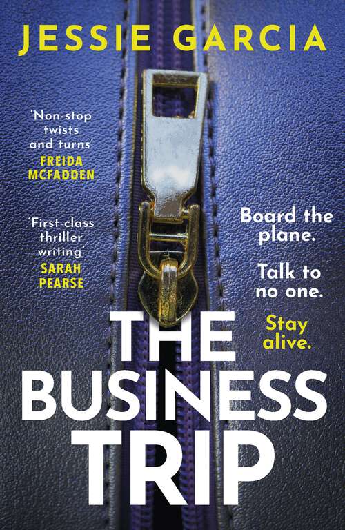Book cover of The Business Trip: a completely addictive psychological thriller to keep you hooked in 2025