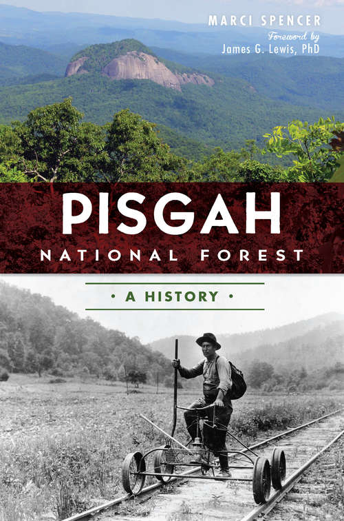 Pisgah National Forest: A History (Natural History)