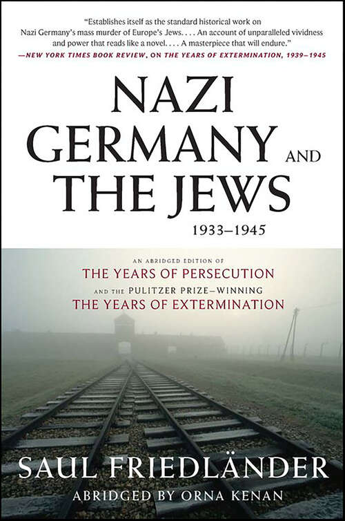 Book cover of Nazi Germany and the Jews, 1933-1945