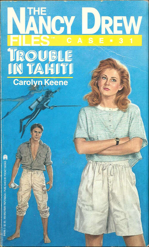 Book cover of Trouble in Tahiti (Nancy Drew Files Case #31)