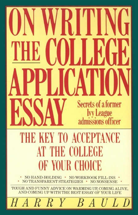 Book cover of On Writing the College Application Essay