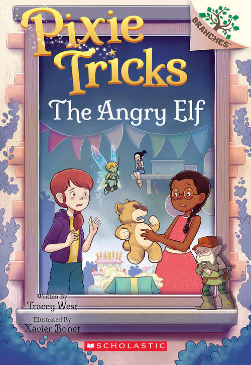 Book cover of The Angry Elf: A Branches Book (Pixie Tricks)
