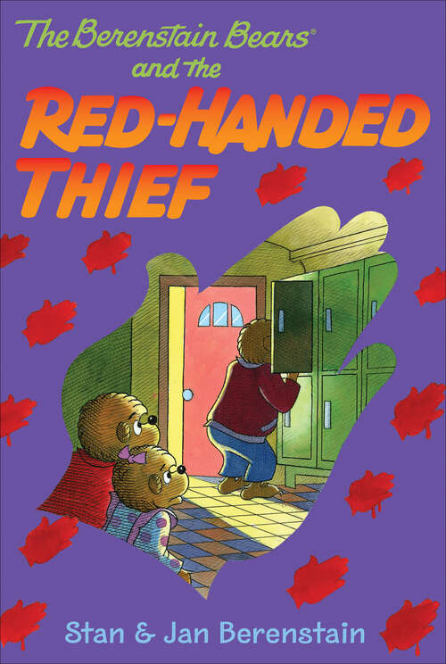 Book cover of The Berenstain Bears Chapter Book: The Red-Handed Thief (Berenstain Bears Ser.)