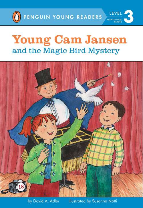 Book cover of Young Cam Jansen and the  Magic Bird Mystery (Young Cam Jansen #18)