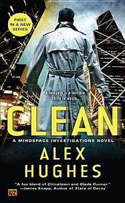 Book cover of Clean: A Mindspace Investigations Novel