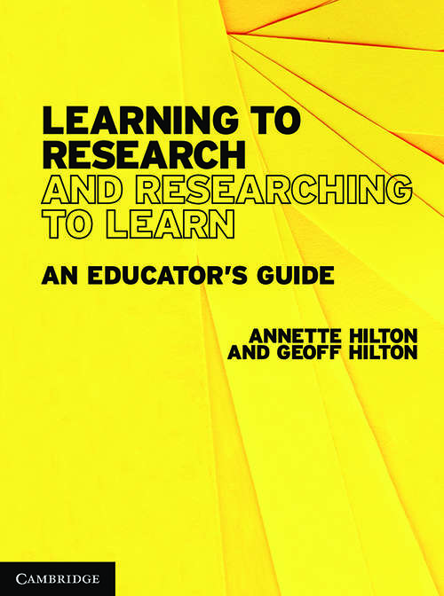 Book cover of Learning to Research and Researching to Learn: An Educator's Guide