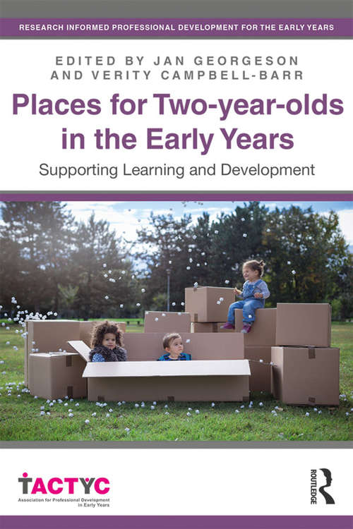 Places for Two-year-olds in the Early Years: Supporting Learning and Development (TACTYC)