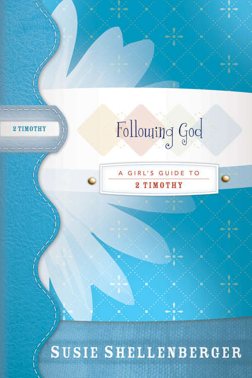 Book cover of Following God: A Guide to 2 Timothy
