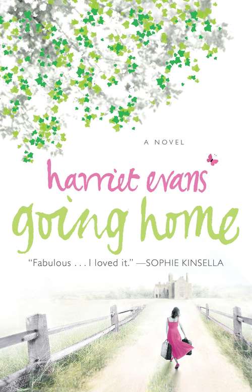 Book cover of Going Home: Going Home - A Hopeless Romantic - The Love Of Her Life - An Excerpt From Love Always