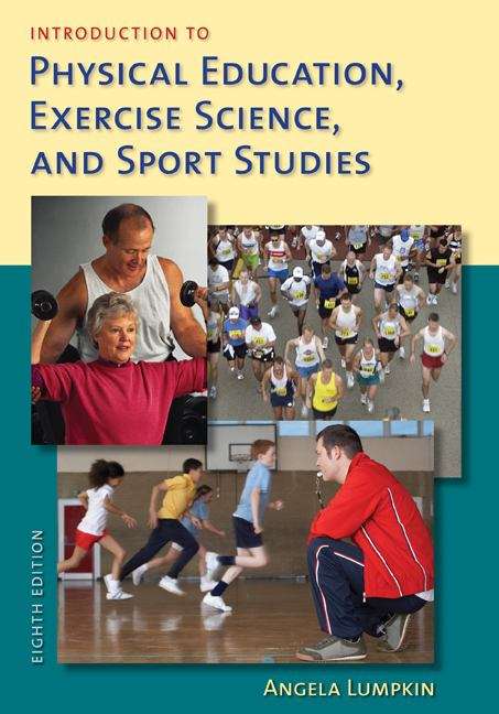 Introduction to Physical Education, Exercise Science, and Sport Studies (Eighth Edition)