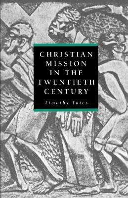 Book cover of Christian Mission In The Twentieth Century