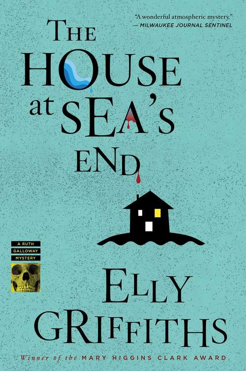 Book cover of The House at Sea's End: The Dr Ruth Galloway Mysteries 3 (Ruth Galloway Mysteries #3)