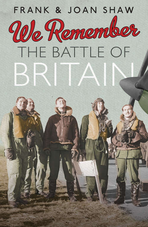 Book cover of We Remember the Battle of Britain