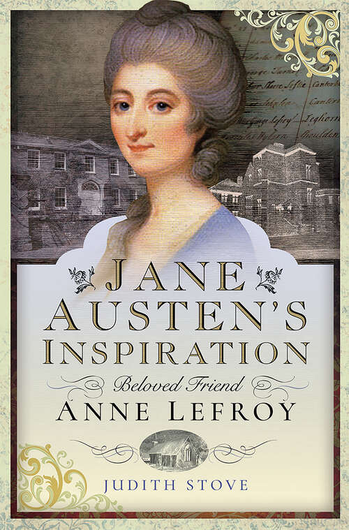 Book cover of Jane Austen's Inspiration: Beloved Friend Anne Lefroy
