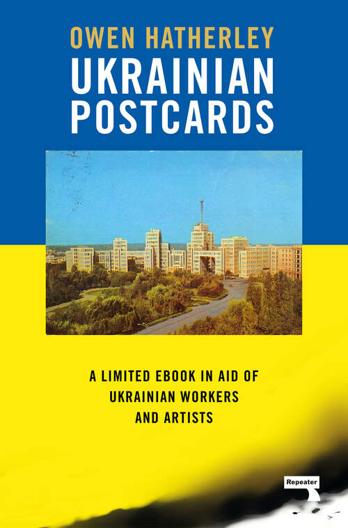 Book cover of Ukrainian Postcards: A Limited Ebook in Aid of Ukrainian Workers and Artists
