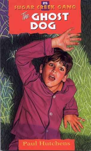 Book cover of The Ghost Dog (Sugar Creek Gang #25)