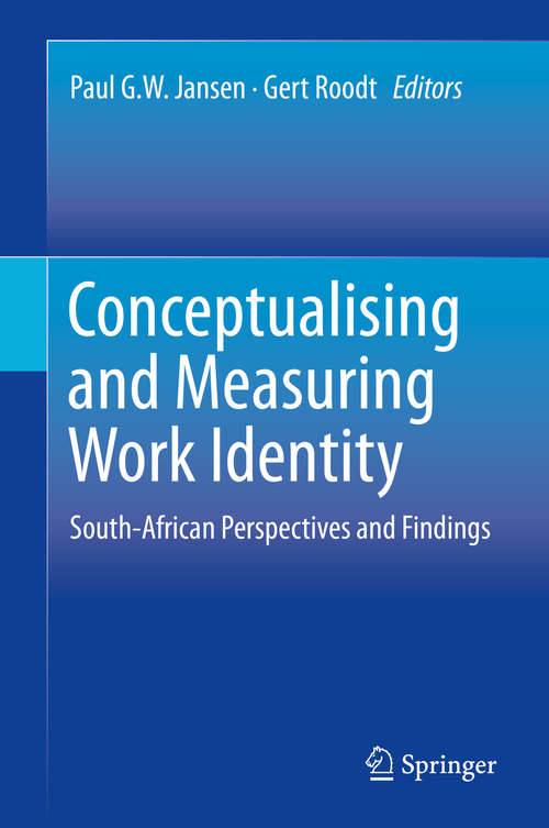 Conceptualising and Measuring Work Identity: South-African Perspectives and Findings