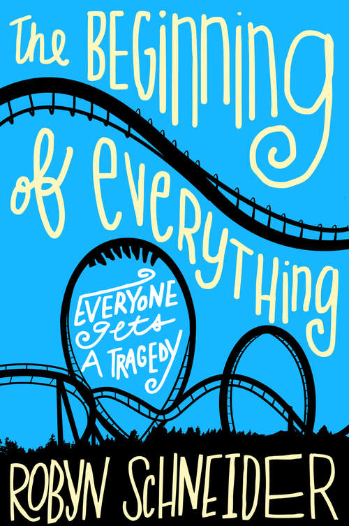 The Beginning of Everything: The Beginning Of Everything; How To Love; Maybe One Day
