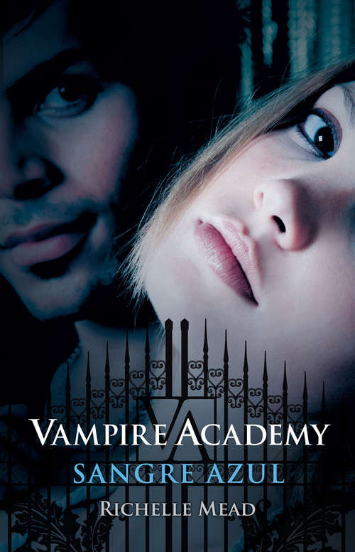 Book cover of Sangre azul (Vampire Academy: Volumen 2)