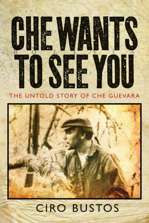 Book cover of Che Wants to See You