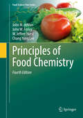 Principles of Food Chemistry (Food Science Text Series)