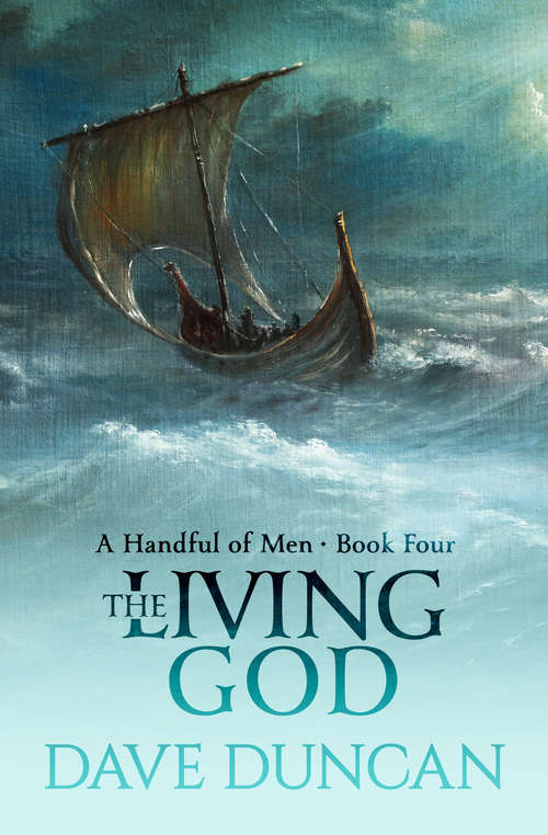 Book cover of The Living God (A Handful of Men #4)