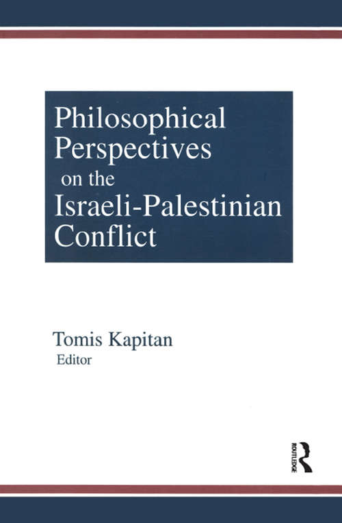 Book cover of Philosophical Perspectives on the Israeli-Palestinian Conflict