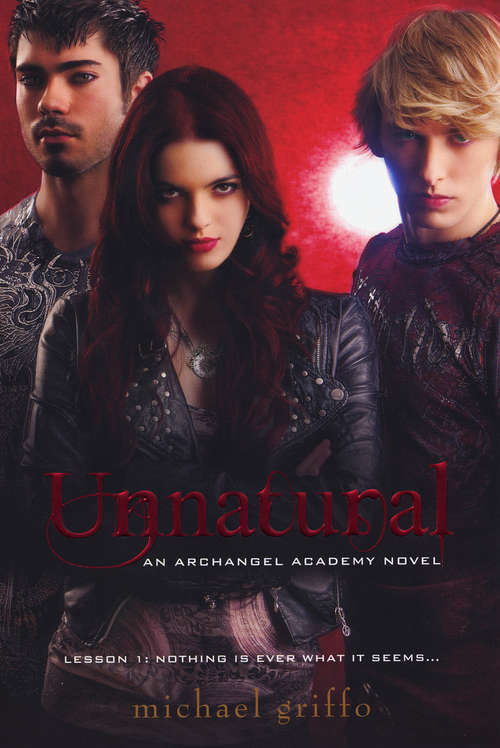 Book cover of Unnatural: An Archangel Academy Novel