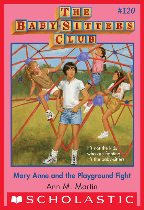 Book cover of Mary Anne and the Playground Fight (Baby-Sitters Club #120)