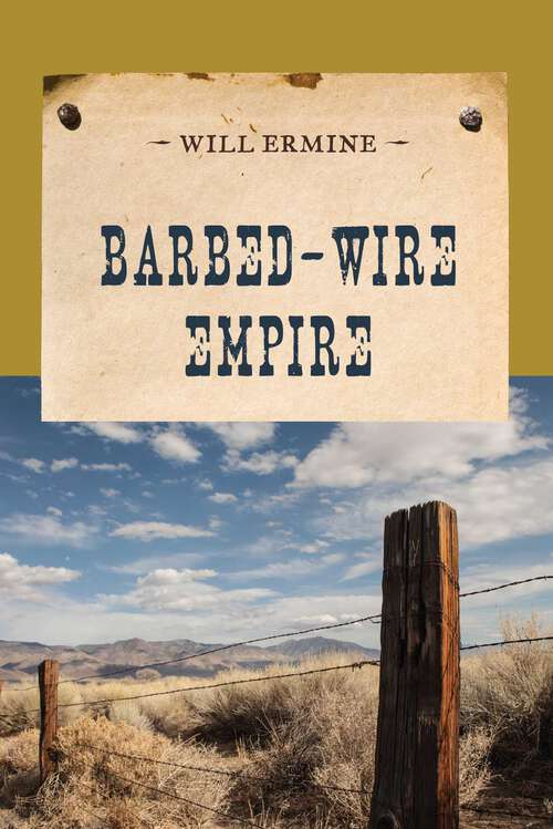 Book cover of Barbed-Wire Empire (An Evans Novel of the West)