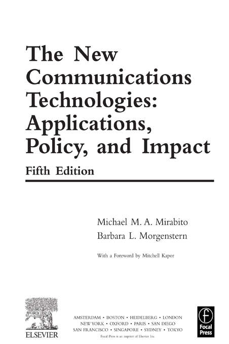 Book cover of The New Communications Technologies: Applications, Policy, and Impact