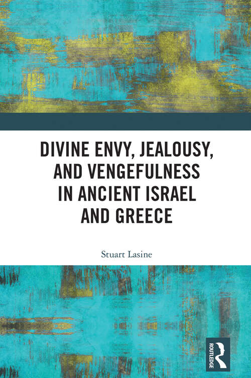 Book cover of Divine Envy, Jealousy, and Vengefulness in Ancient Israel and Greece
