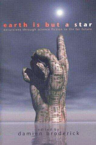 Book cover of Earth is But a Star: Excursions Through Science Fiction to the Far Future