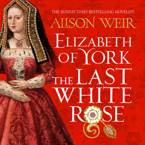 Book cover of Elizabeth of York: Tudor Rose Novel 1