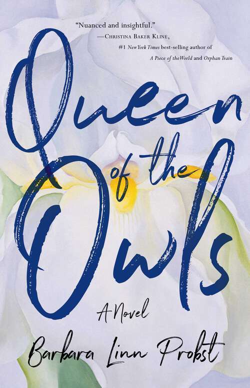 Book cover of Queen of the Owls: A Novel