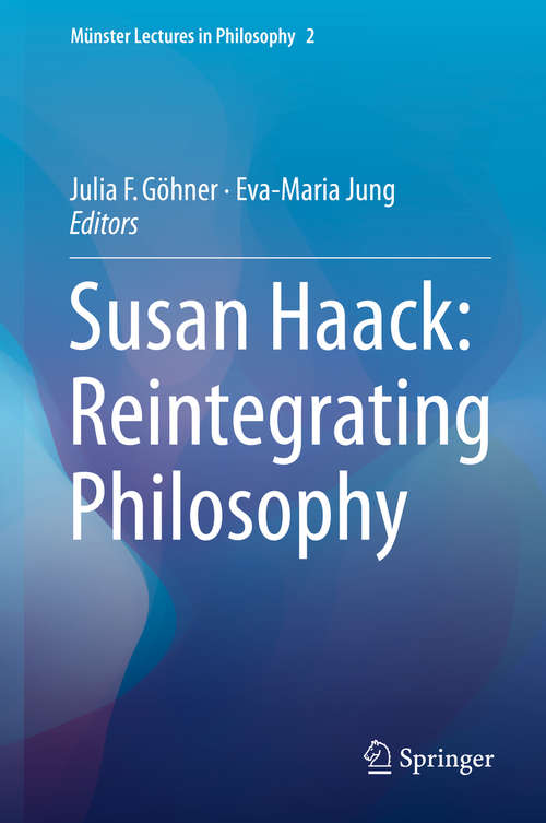 Book cover of Susan Haack: Reintegrating Philosophy
