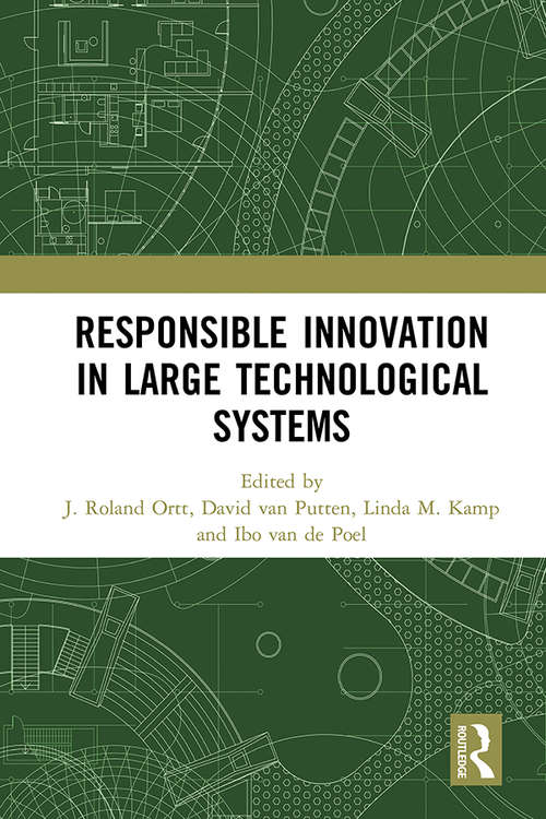 Responsible Innovation in Large Technological Systems