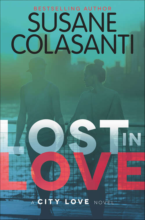 Book cover of Lost in Love (City Love Series #2)