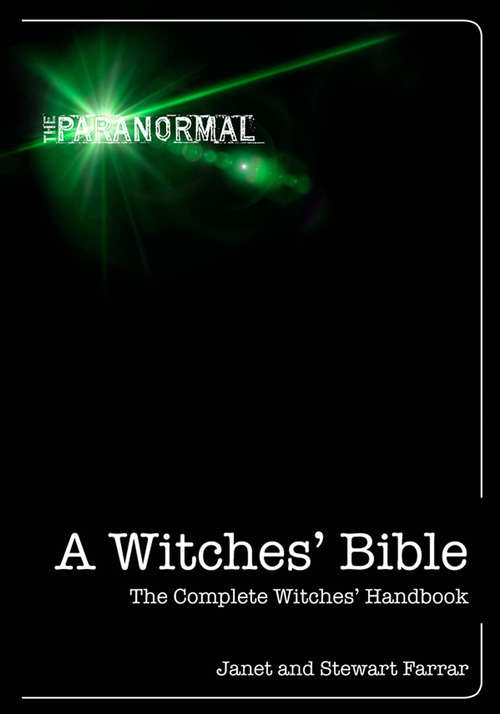 Book cover of A Witches' Bible: The Complete Witches' Handbook (2) (The Paranormal)