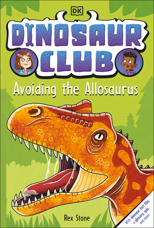 Book cover of Dinosaur Club: Avoiding the Allosaurus (Dinosaur Club)