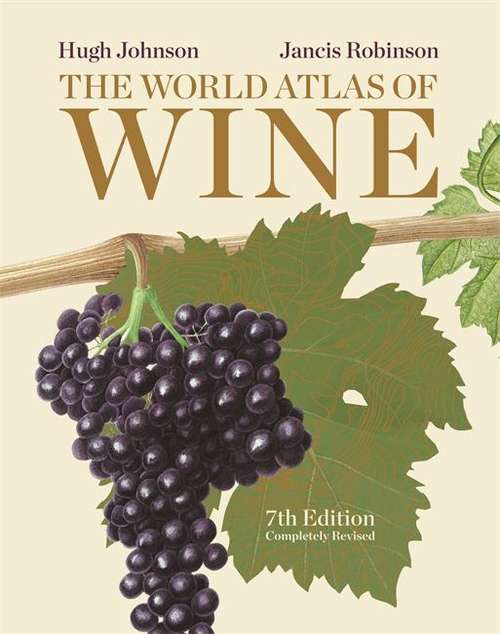 The World Atlas of Wine (7th Edition)