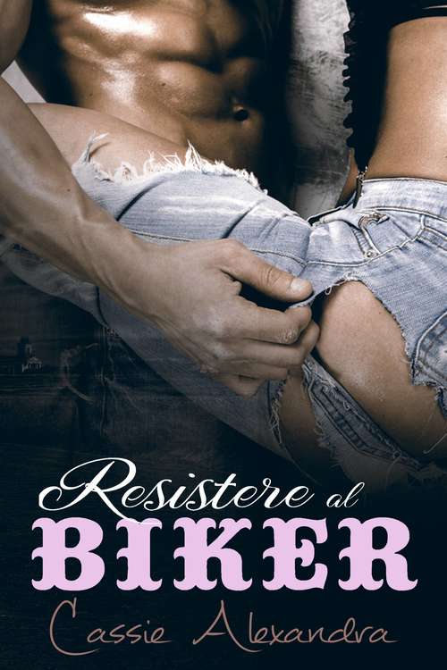 Book cover of Resisting The Biker